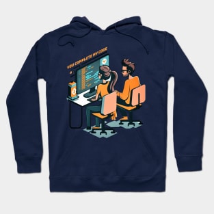 You complete my code Hoodie